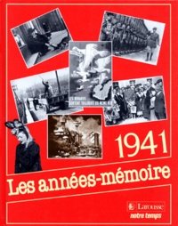1941 LES ANNEES-MEMOIRE