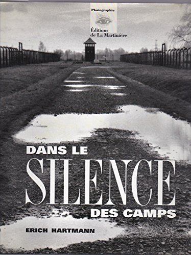 DANS LE SILENCE DES CAMPS