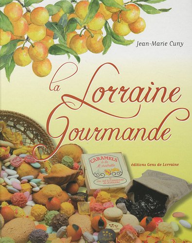 LA LORRAINE GOURMANDE